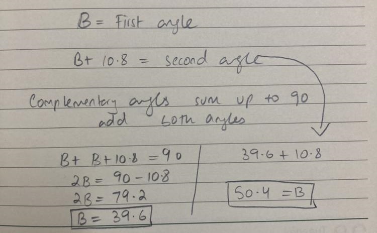 a angle measures 10.8 more than the measure of its complementary angle what is the-example-1