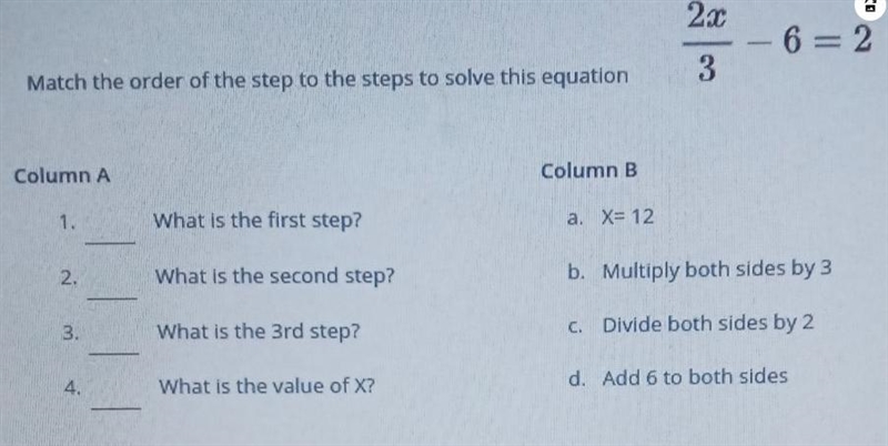 Match the order of the step to the steps to solve this equation.-example-1