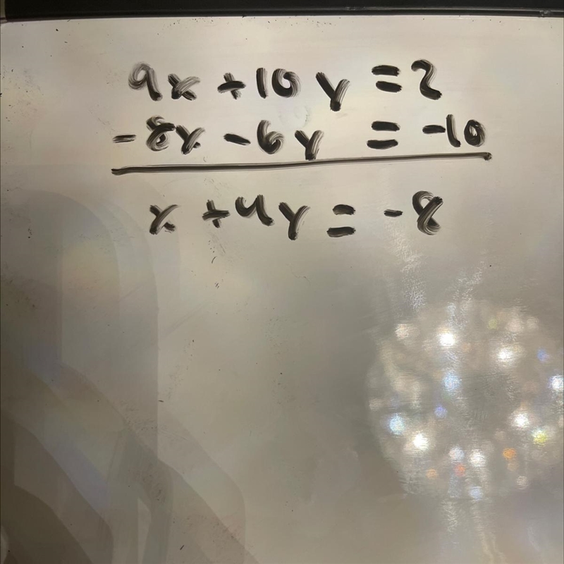 If 9x+10y=2 and -8x-6y=-10 are true equations, what would be the value of x + 4y?-example-1