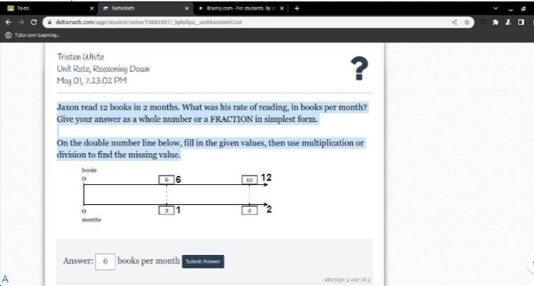 Jaxon read 12 books in 2 months. What was his rate of reading, in books per month-example-1