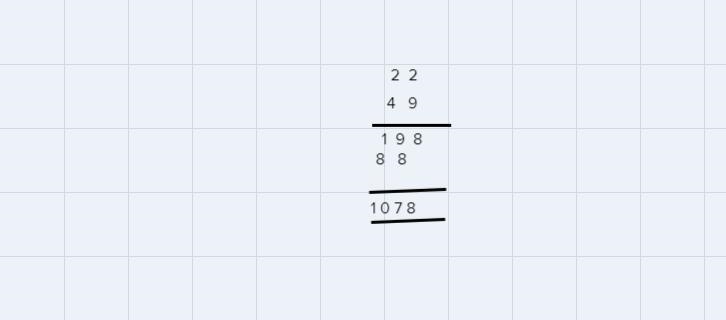 Whole numbers and applications. Find the product of 22 and 49-example-1