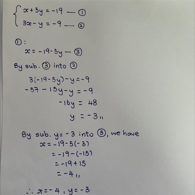 Solve the following system of equations algebraically: x + 5y = -19 3x - y=-9-example-1