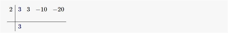 Use synthetic division to find the result when 3x3 + 3x² – 10x – 20 is divided byr-example-1