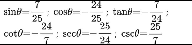 A point on the terminal side of an angle theta in standard position is (-24, 7). Find-example-1