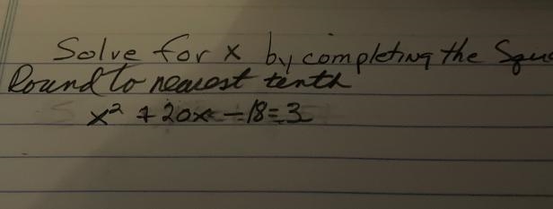 Need to solve for x by completing the sq and round to nearest 10th-example-1