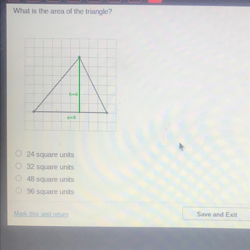 What is the area of the triangle? 24 square units 32 square units 48 square units-example-1