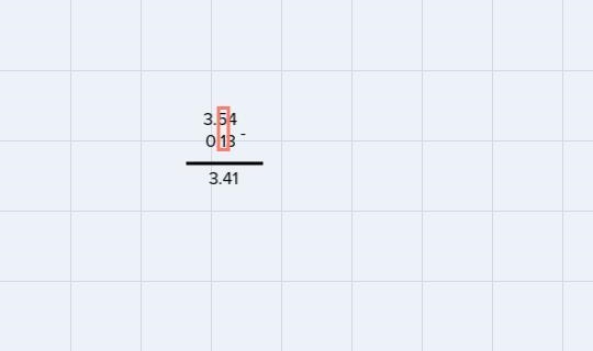 Jose is finding the value of expressions 3.54-0.13. Which two statements are ture-example-1