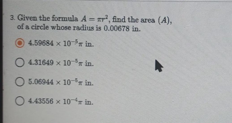 Given the formula a equals pi r 2 find the area (8) of a circle with radius is 0.00 6 7 8 in-example-1