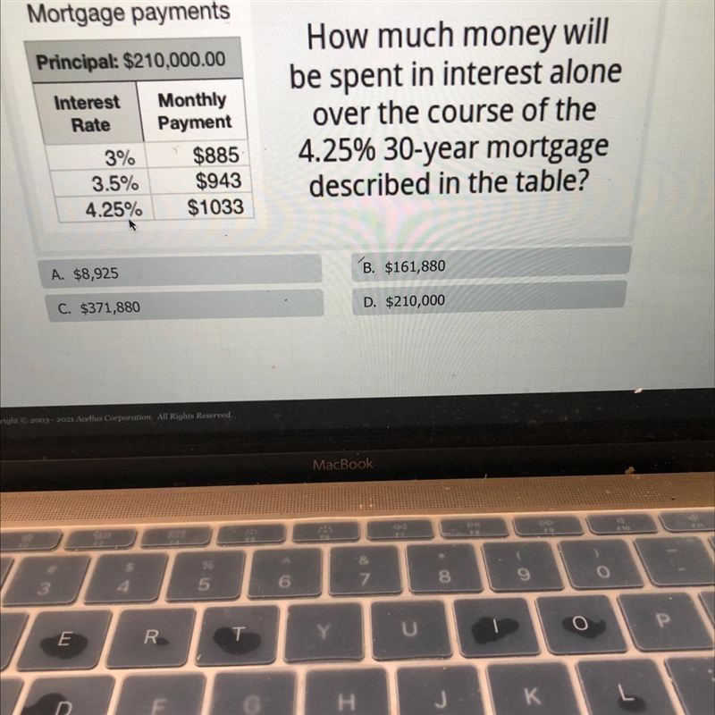 Mortgage paymentsPrincipal: $210,000.00Interest MonthlyRate Payment3%$8853.5%$9434.25% $1033How-example-1