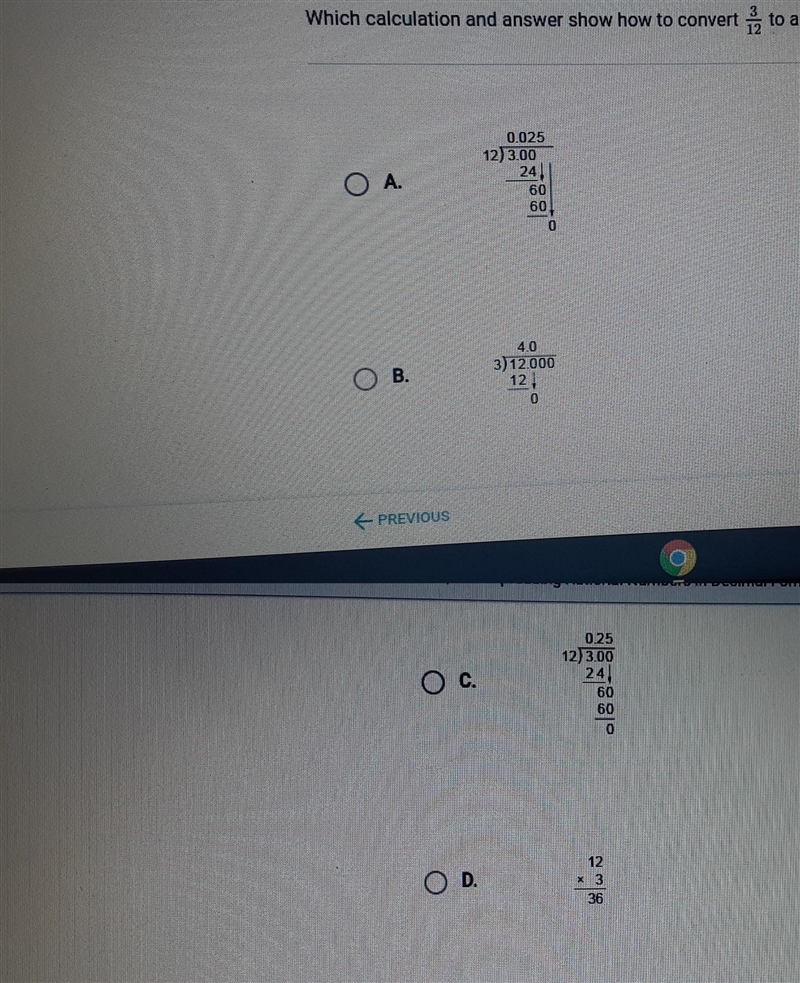 Which calculation and answer show how to convert 3/12 to a decimal? 0.025 12) 3.00 24 O-example-1