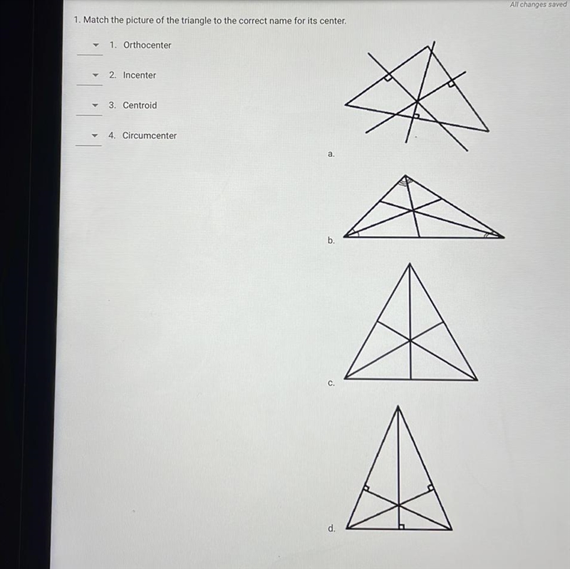 1. Match the picture of the triangle to the correct name for its center,-example-1