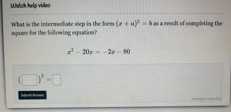 X^2- 20x = -2x – 80In (x+a)^2=b form please hurry-example-1