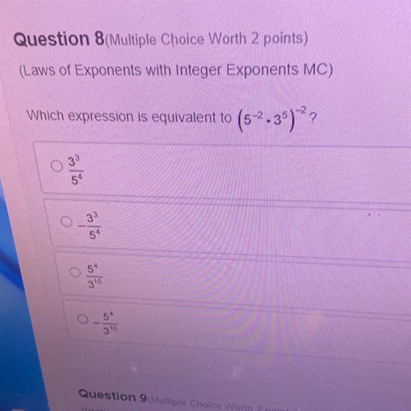 Which expression is equivalent to (5-².35) ²? O O 33 0-30 O 54 54 310 54 310-example-1