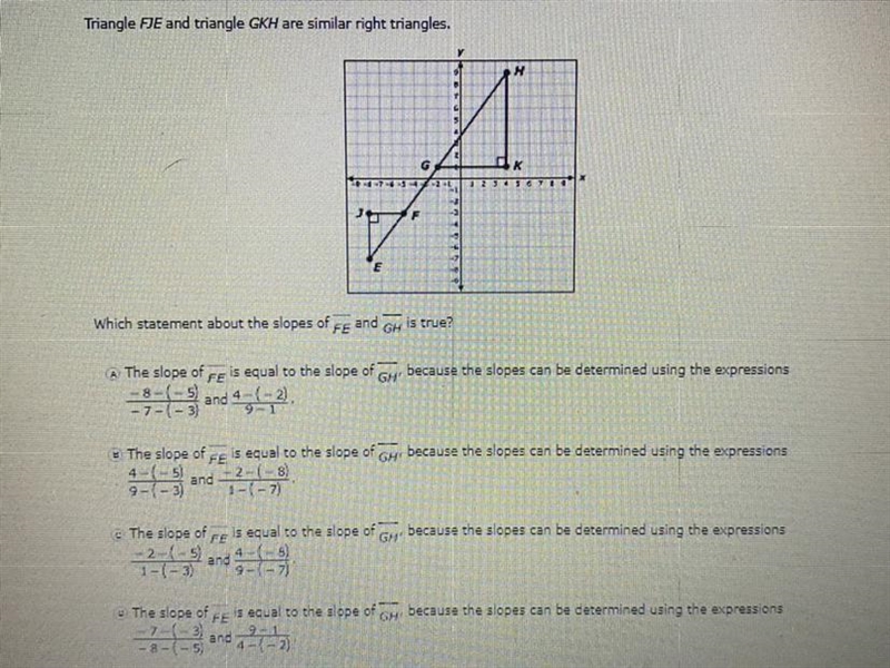 Helppp! Triangle FJE and GKH are similar right triangles. Which statements about the-example-1