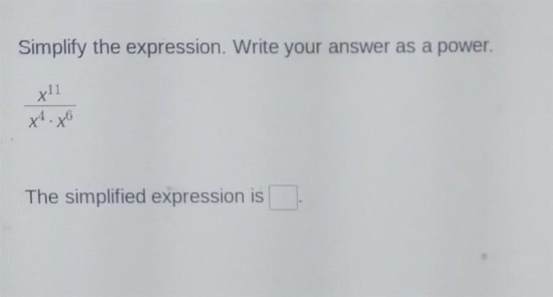 Simplify the expression. Write your answer as a power. x11 xt.xo The simplified expression-example-1