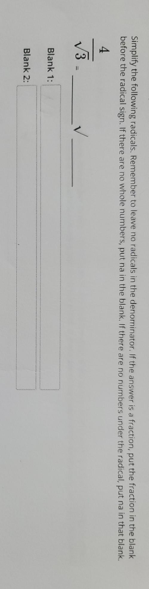 Please help me solve.I have na for blank 1 and 4/3 for blank 2. but it's incorrect-example-1