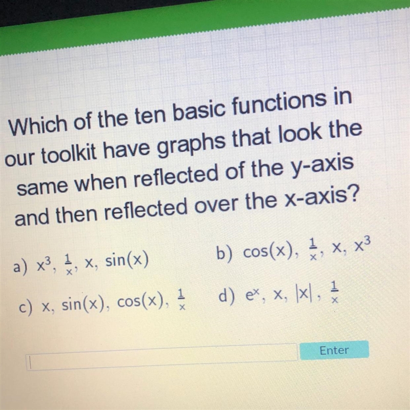 Which of the ten basic functions in our toolkit have graphs that look the same when-example-1