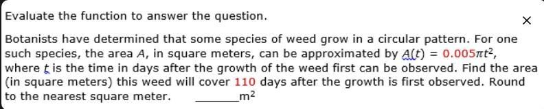 Evaluate the function to answer the question.Botanists have determined that some species-example-1