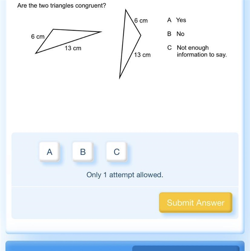 Are the two triangles congruent?-example-1