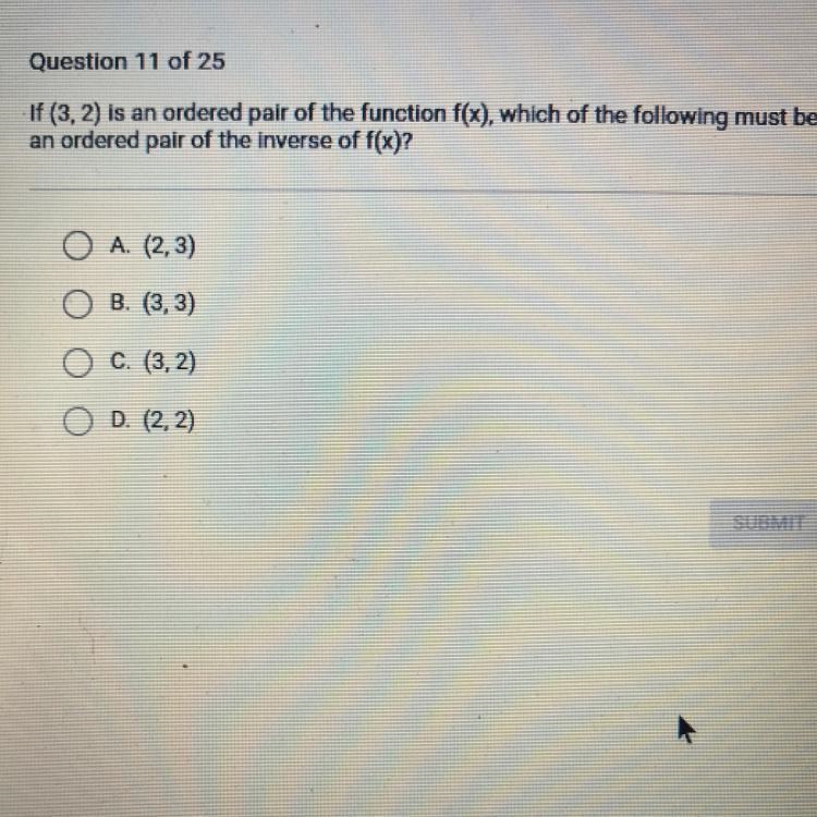 If (3, 2) is an ordered pair of the function f(x), which of the following must bean-example-1