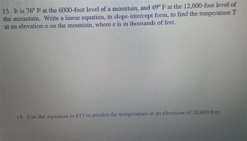 Write a linear equation, in slope intercept form to find the temperature t at elevation-example-1