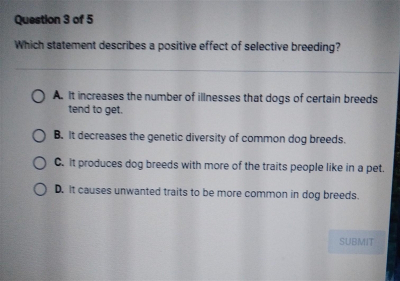 Which statement describes a positive effect of selective breeding?​-example-1