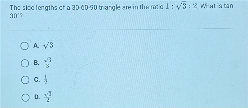 The side lengths of a 30-60-90 triangle are in the ratio 1 : square root of 3 : 2. What-example-1