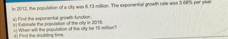 In 2012, the population of a city was 6.13 million. The exponential growth rate was-example-1