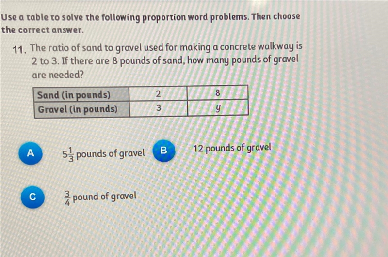 Use a table to solve the following proportion word problems. Then choosethe correct-example-1