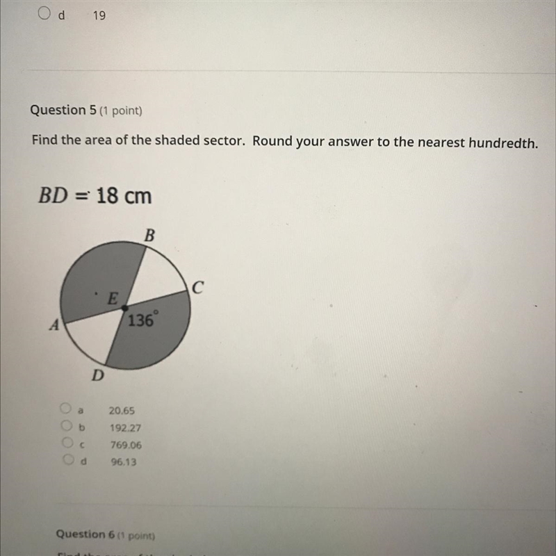 Find the area of the shaded sector. Round your answer to the nearest hundredthBD = 18 cmBcE-example-1