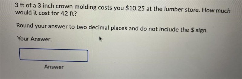 3 ft of a 3 inch crown molding costs you $10.25 at the lumber store. How much would-example-1