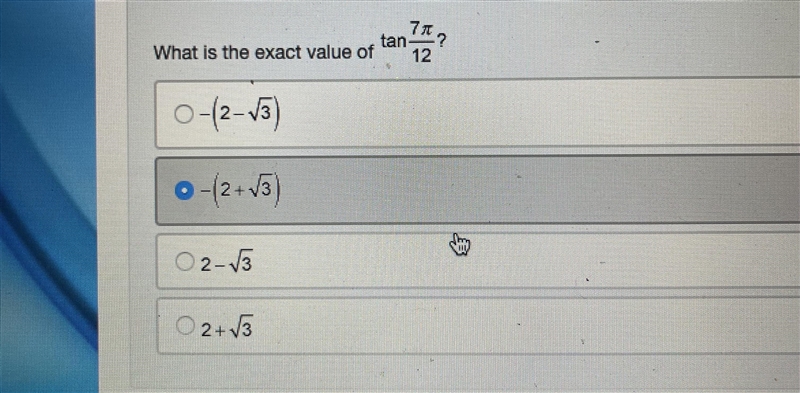 What is the exact value of tan 7pi/12? Thank you!-example-1