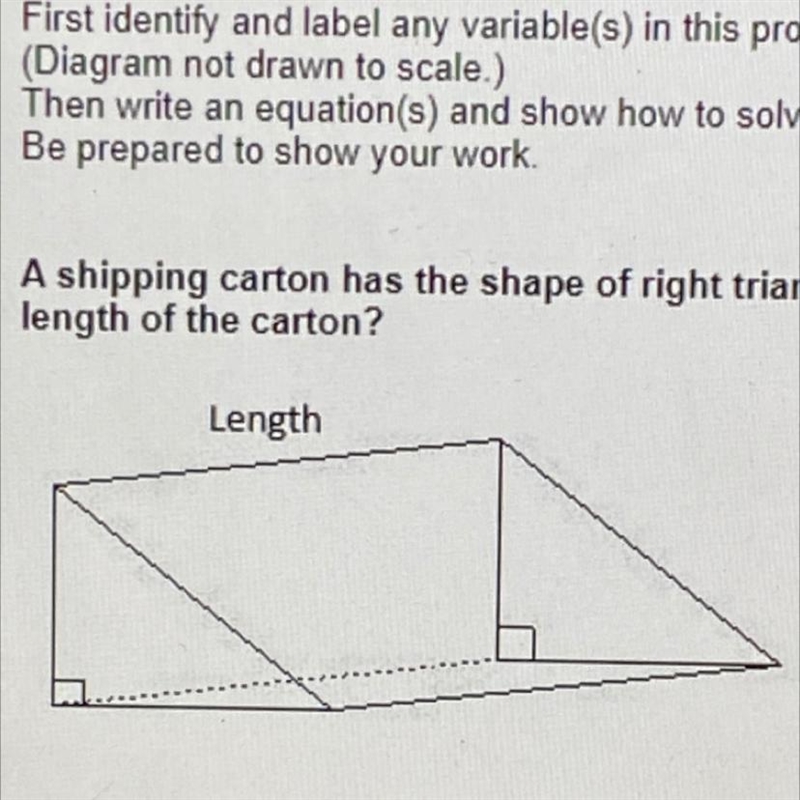 A shipping carton has the shape of right triangular prism. Thelength of the carton-example-1