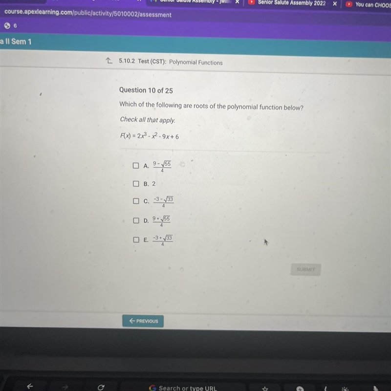 Question 10 of 25Which of the following are roots of the polynomial function below-example-1