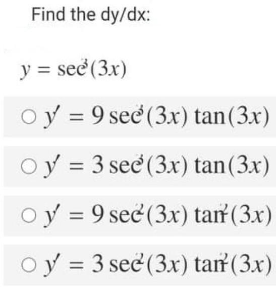 Find the dy/dx y = sec³(3x)​-example-1