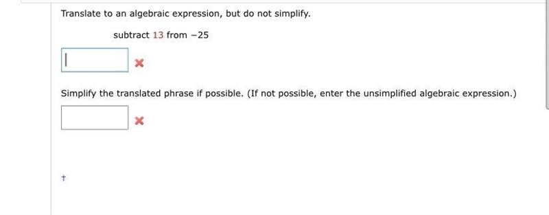 Translate to an algebraic expression, but do not simplify.subtract 13 from -25-example-1