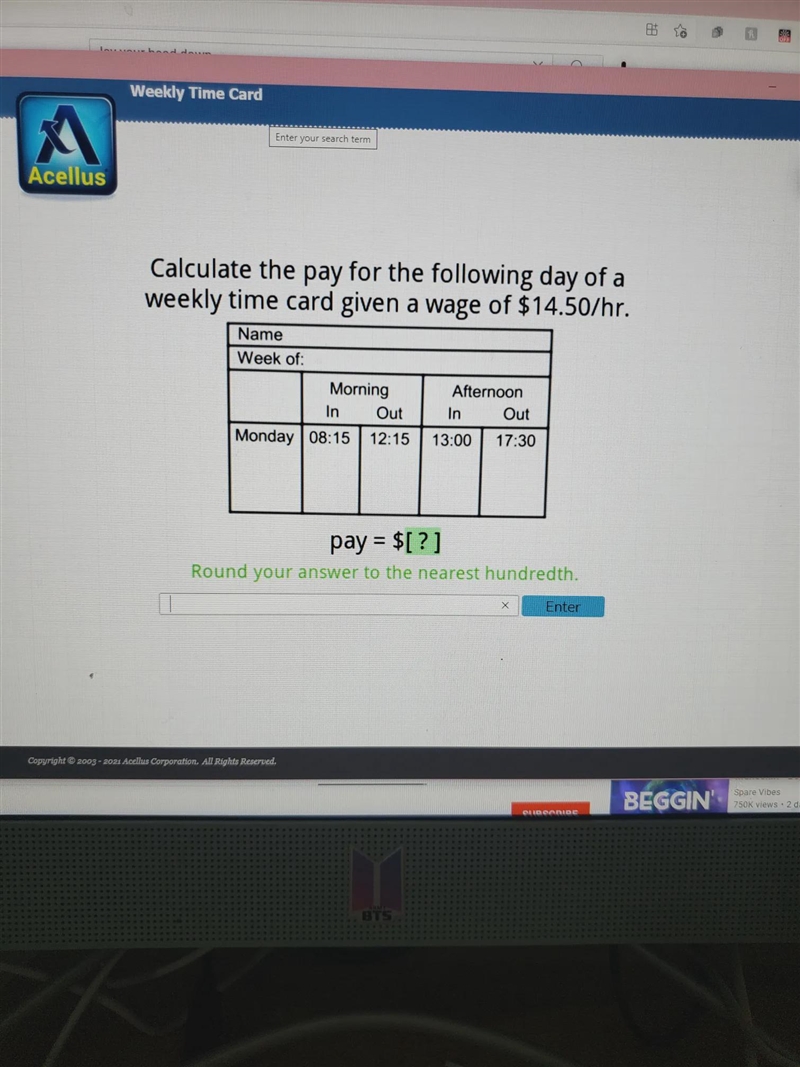 Calculate the pay for the following day of a weekly time card given a wage of $14.50/hr-example-1