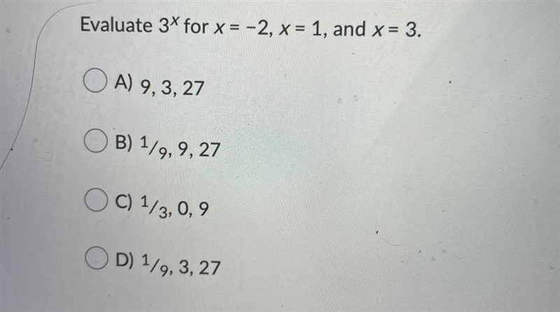 Evaluate 3^x for x = −2, x = 1, and x = 3.-example-1