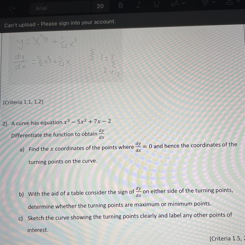 A curve has equation x3 - 5x2 + 7x - 2dyDifferentiate the function to obtaindxa) Find-example-1