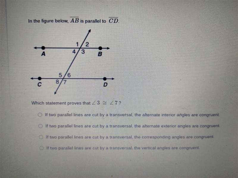 In the figure below, AB is parallel to CD. 12 43 B А 56 87 D c Which statement proves-example-1