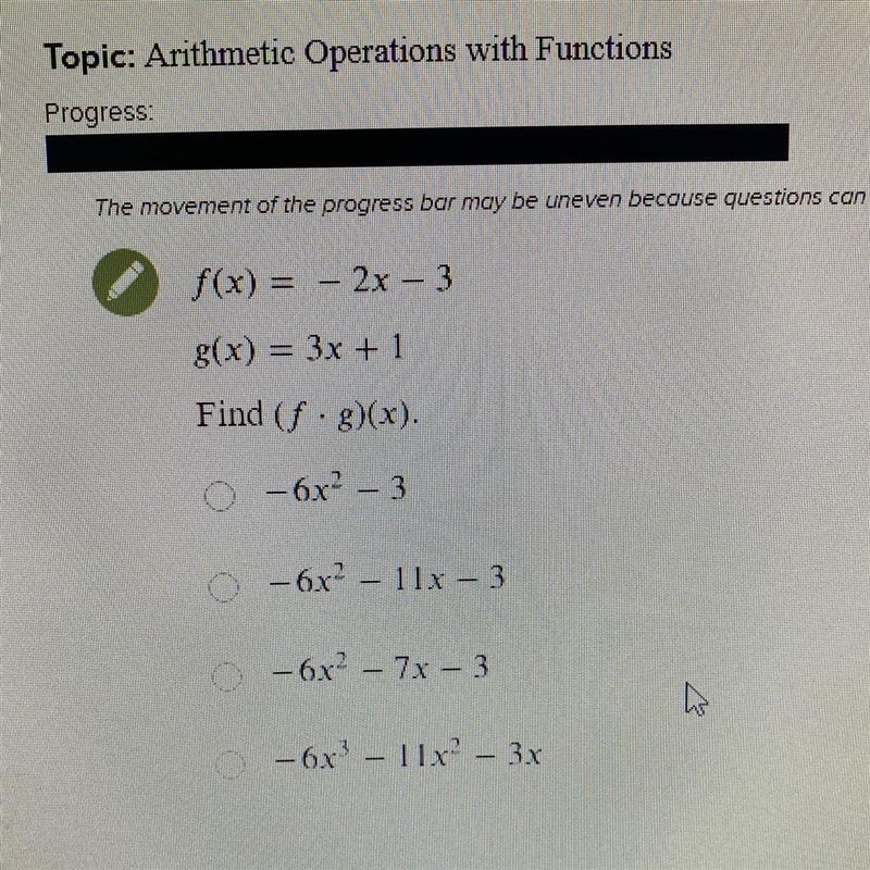 (x) = -2x - 3 g(x) = 3x + 1 Find (f .g)(x)-example-1