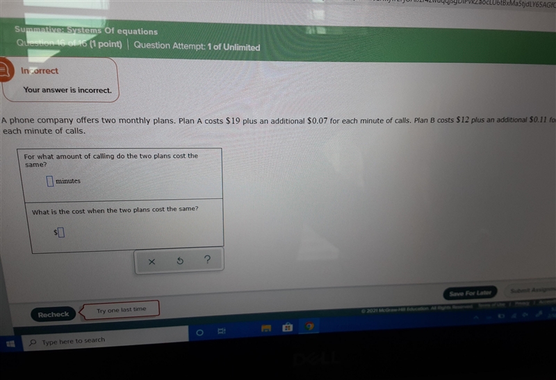 A phone company offers two monthly plans. Plan A costs $19 plus an additional $0.07 Tor-example-1