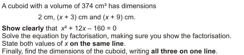 A cuboid with a volume of 374cm^3 has dimensions 2cm,(x+3)cm and (x+9)cm Please help-example-1