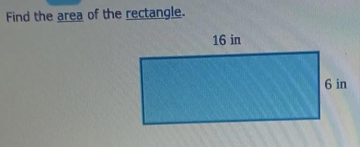 Find the area of the rectangle. 16 in [square Inches х 2. 6 In Explanation Check 2022 MEGraw-example-1