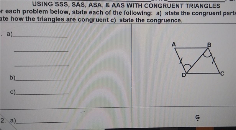 Using SSS, SAS, ASA, & AAS WITH CONGRUENT TRIANGLES For each problem below, state-example-1