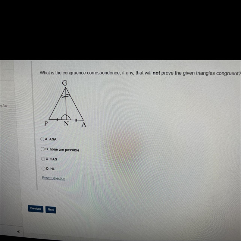 What is the congruence if any that will not prove the given triangles congruent?-example-1