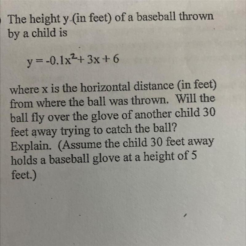 Will the ball fly over the glove of another 30 feet away trying to catch a ball?-example-1