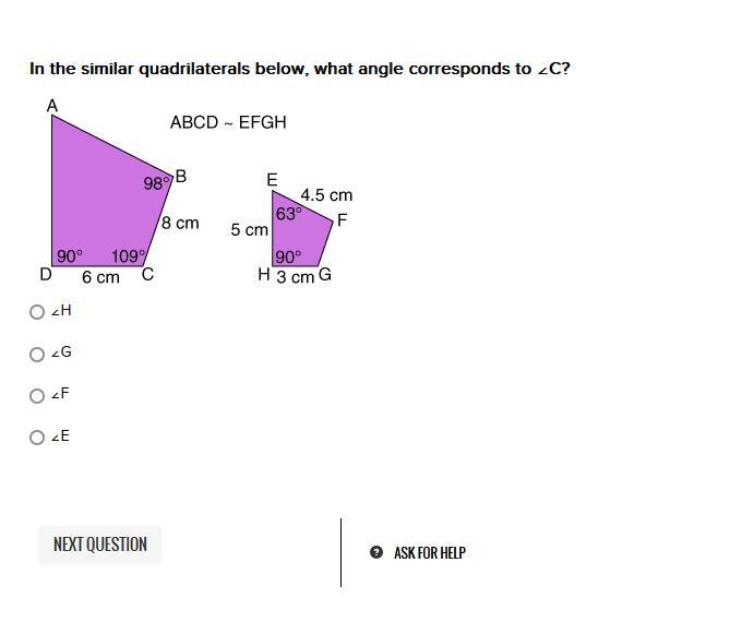 In the similar quadrilaterals below, what angle corresponds to ∠C HURRY PLEASE!!! ∠H-example-1