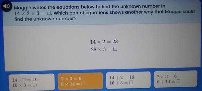 Maggie writes the equations below to find the unknown number in 14 x 2 to x 3 equals-example-1