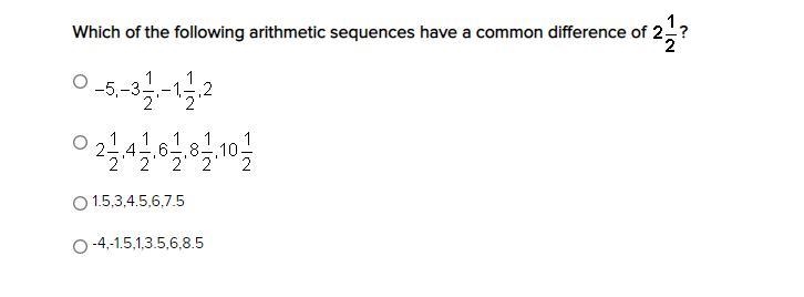 Which of the following arithmetic sequences have a common difference of 2.5?-example-1